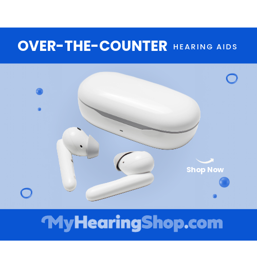 Buy Over the Counter (OTC) Hearing Aids